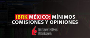 INTERACTIVE BROKERS MEXICO