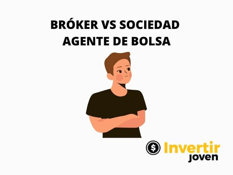 BRÓKER VS SOCIEDAD AGENTE DE BOLSA